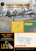 Load image into Gallery viewer, 1ManArmy 1:24 Hawker Typhoon Mk.IB High-Definition Paint Masks