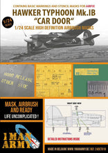Load image into Gallery viewer, 1ManArmy 1:24 Hawker Typhoon Mk.IB "Car Door" High-Definition Paint Masks